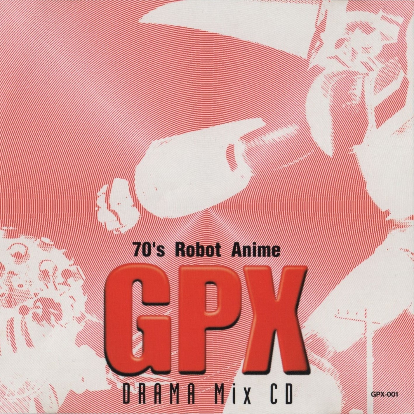 70's Robot Anime GPX DRAMA Mix CD (1999) MP3 - Download 70's